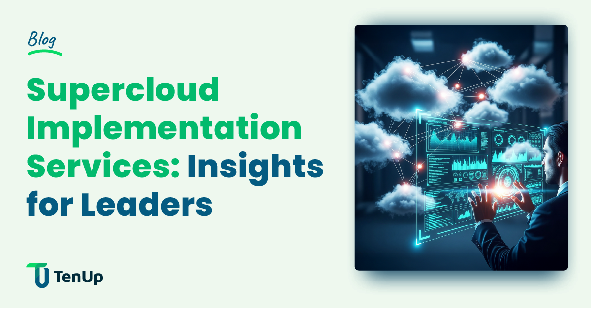 Supercloud Implementation Guide for CTOs & Enterprise Leaders