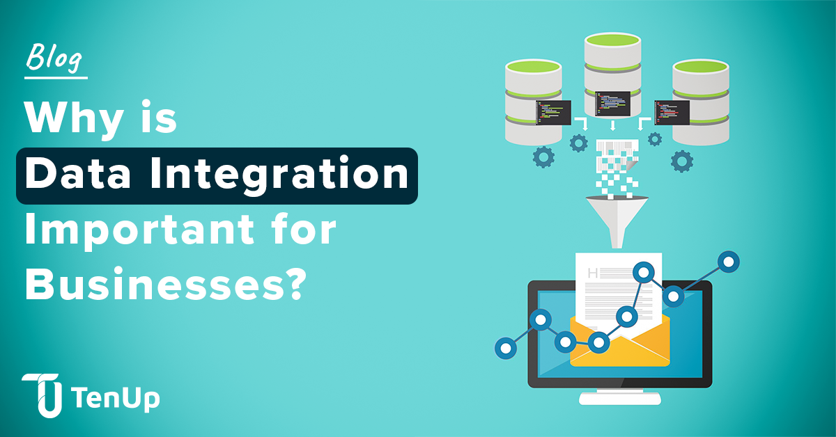 Data Integration: Key Benefits, Challenges & Best Practices