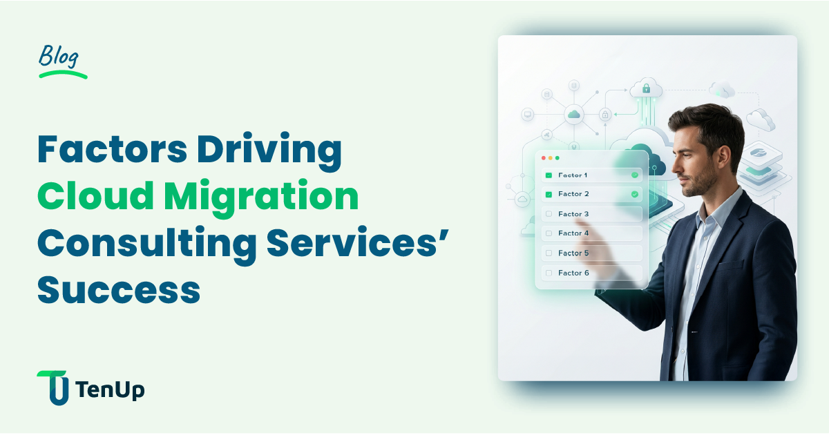 How to Drive Successful Cloud Migration Consulting Services